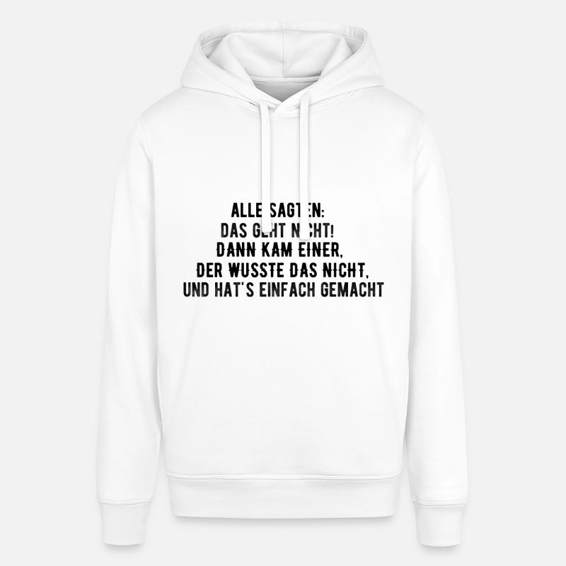 Das geht nicht - oder doch? - Stanley/Stella Unisex Hoodie SOUNDER - Weiß