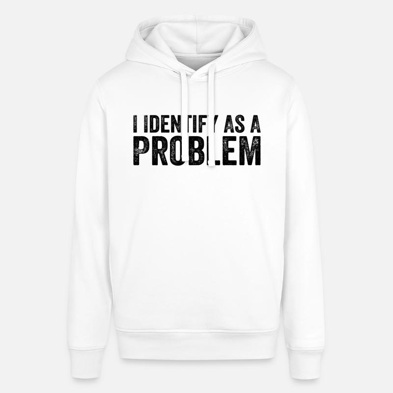I Identify As A Problem - Sweat à capuche SOUNDER Stanley/Stella Unisexe - blanc