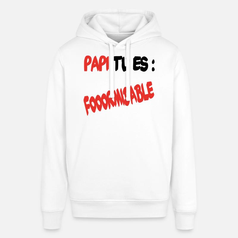 Papi tu es formidable - Sweat à capuche SOUNDER Stanley/Stella Unisexe - blanc