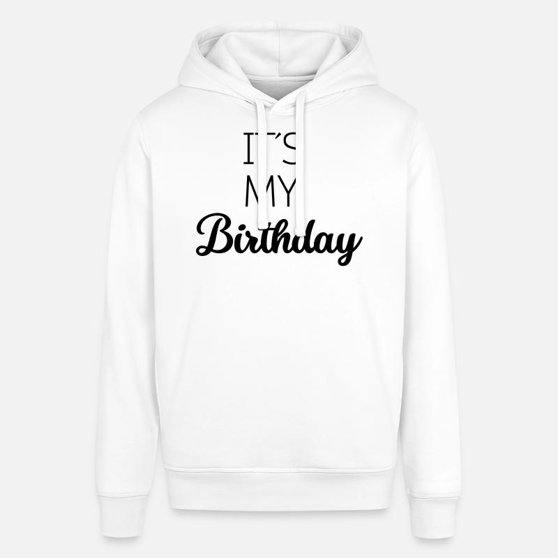 c’est mon anniversaire anniversaire Desgin - Sweat à capuche SOUNDER Stanley/Stella Unisexe - blanc
