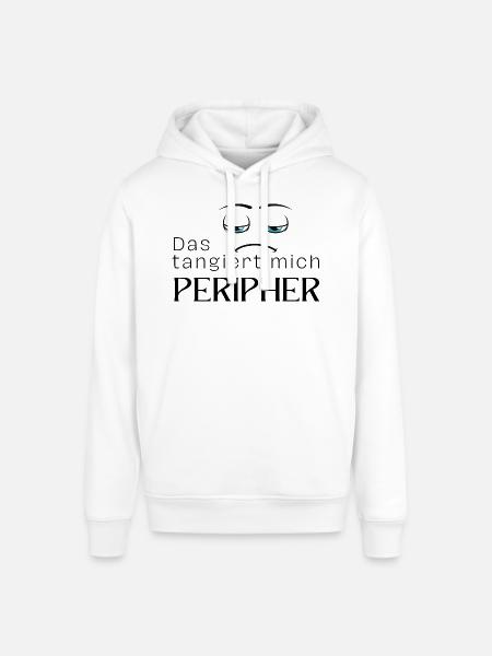 Das tangiert mich peripher - Stanley/Stella Unisex Hoodie SOUNDER - Weiß