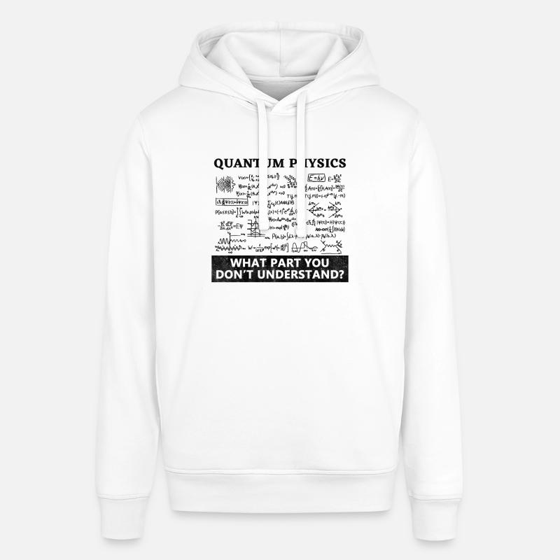 Quantum Physics Quantum Physics - Stanley/Stella SOUNDER Unisex Hoodie - white