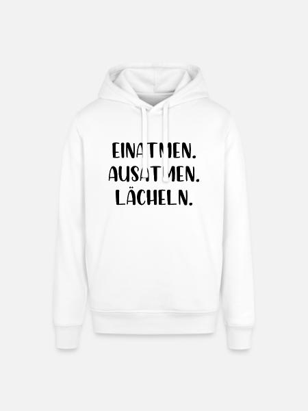 Einatmen Ausatmen Lächeln - Stanley/Stella Unisex Hoodie SOUNDER - Weiß