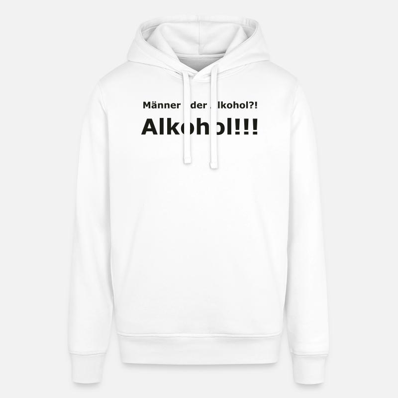 Männer oder Alkohol?! Alkohol!!! - Stanley/Stella Unisex Hoodie SOUNDER - Weiß
