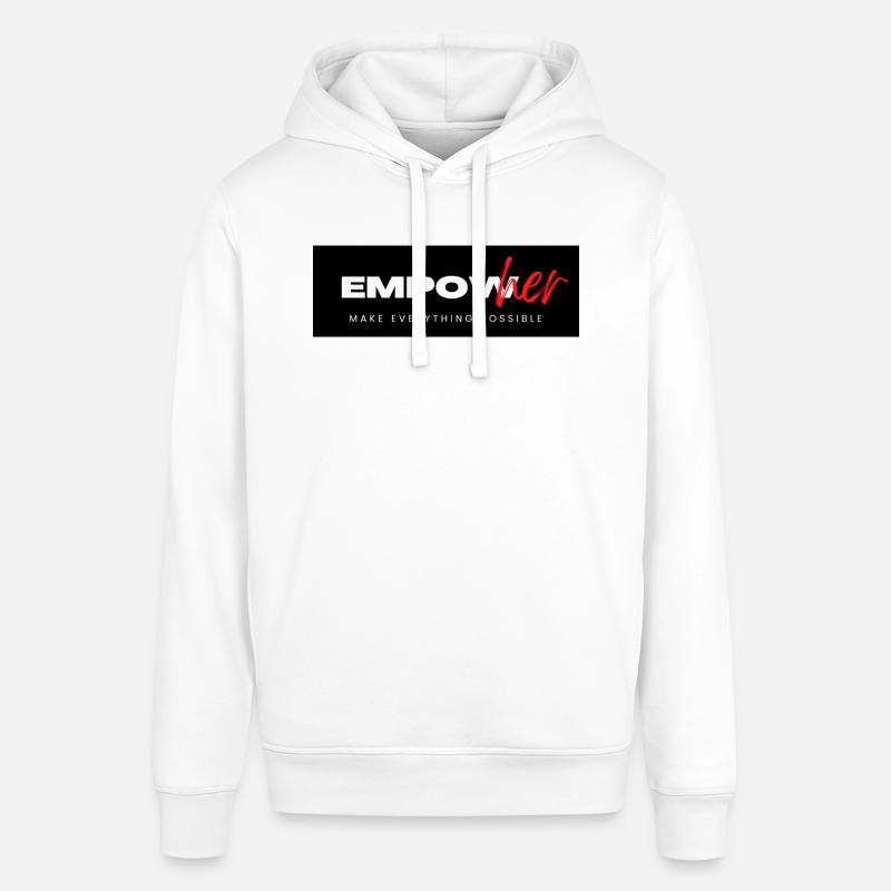 EmpowHer - Make Everything Possible - Stanley/Stella Unisex Hoodie SOUNDER - Weiß