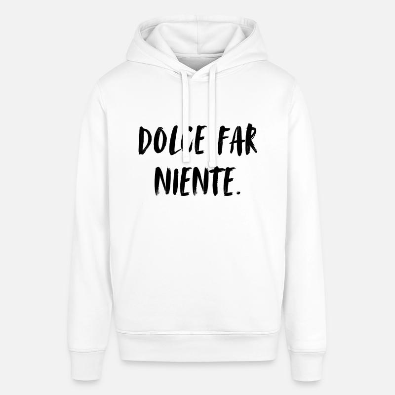 Dolce far niente. Il dolce ozio. La dolcezza... - Felpa con cappuccio unisex SOUNDER di Stanley/Stella - bianco