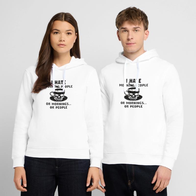 ich hasse Morgenmenschen oder Morgen oder Menschen Stanley/Stella Unisex Hoodie SOUNDER