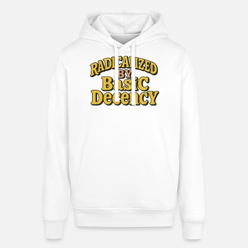Radicalized by Basic Decency - Stanley/Stella SOUNDER Unisex Hoodie - white