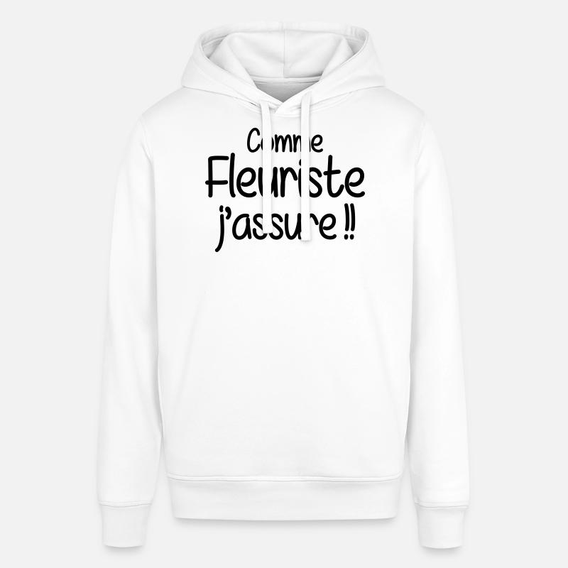 Comme fleuriste j'assure humour métier - Sweat à capuche SOUNDER Stanley/Stella Unisexe - blanc