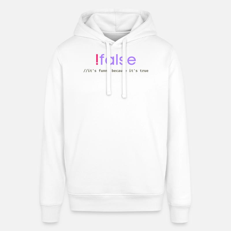 Ifalse Funny Coder Programming Pun - Stanley/Stella SOUNDER Unisex Hoodie - white