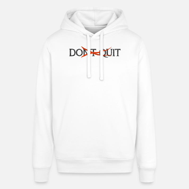 N’abandonnez pas - faites-le! Citation de motivation - Sweat à capuche SOUNDER Stanley/Stella Unisexe - blanc