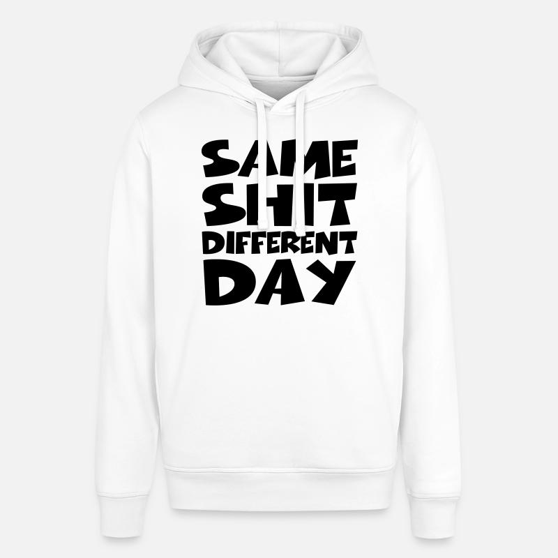 Same Shit Different Day - Sweat à capuche SOUNDER Stanley/Stella Unisexe - blanc
