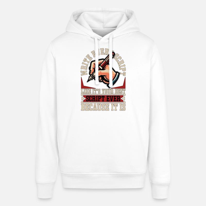Screenwriter Write Every Script Like Scripwriting - Stanley/Stella SOUNDER Unisex Hoodie - white