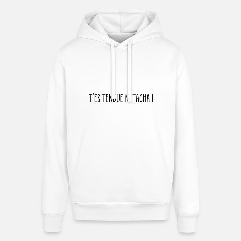 T'es tendue Natacha - Sweat à capuche SOUNDER Stanley/Stella Unisexe - blanc
