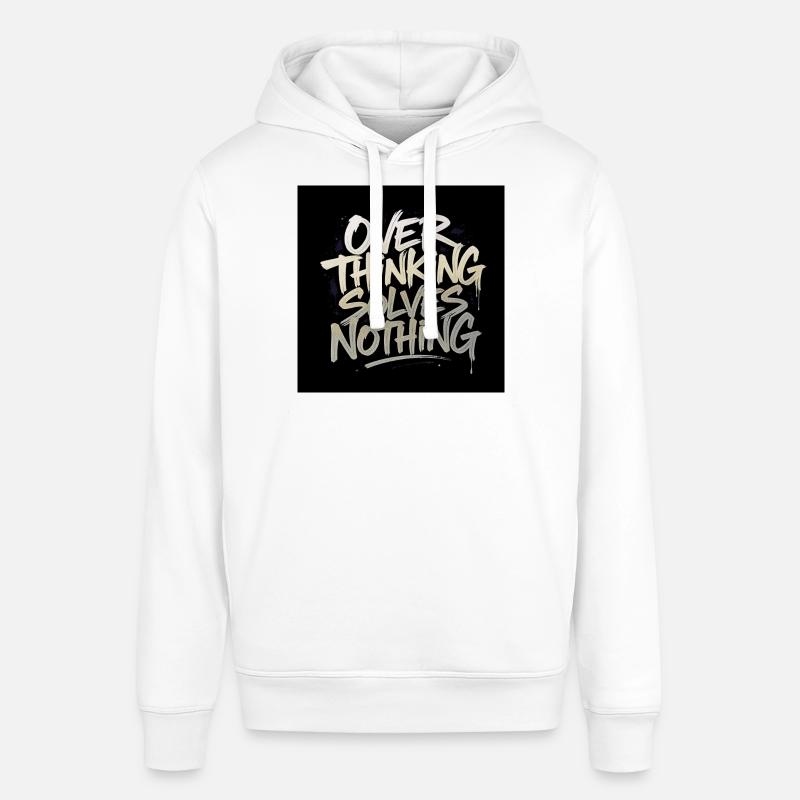 Overthinking solves nothing - Graffity Style - Stanley/Stella Unisex Hoodie SOUNDER - Weiß