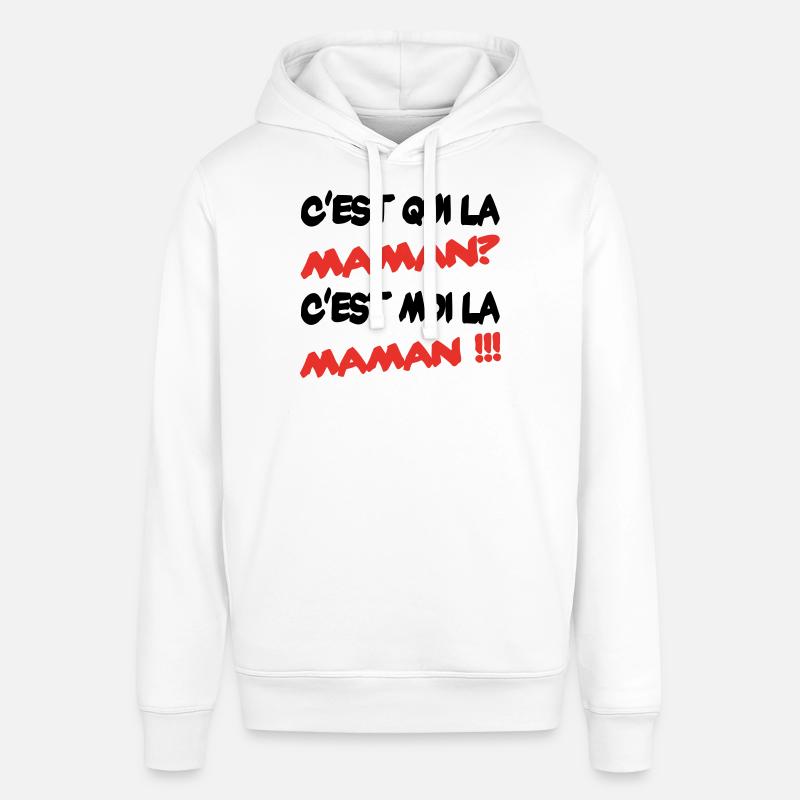C'est qui la maman - Sweat à capuche SOUNDER Stanley/Stella Unisexe - blanc