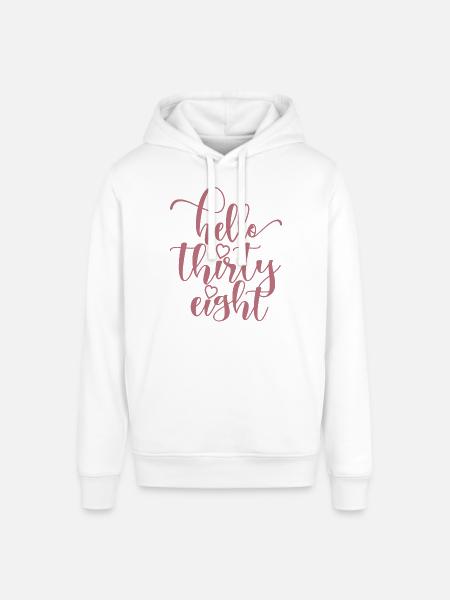 Hello Thirty Eight Cute 38 Years Old Birthday - Stanley/Stella SOUNDER Unisex Hoodie - white
