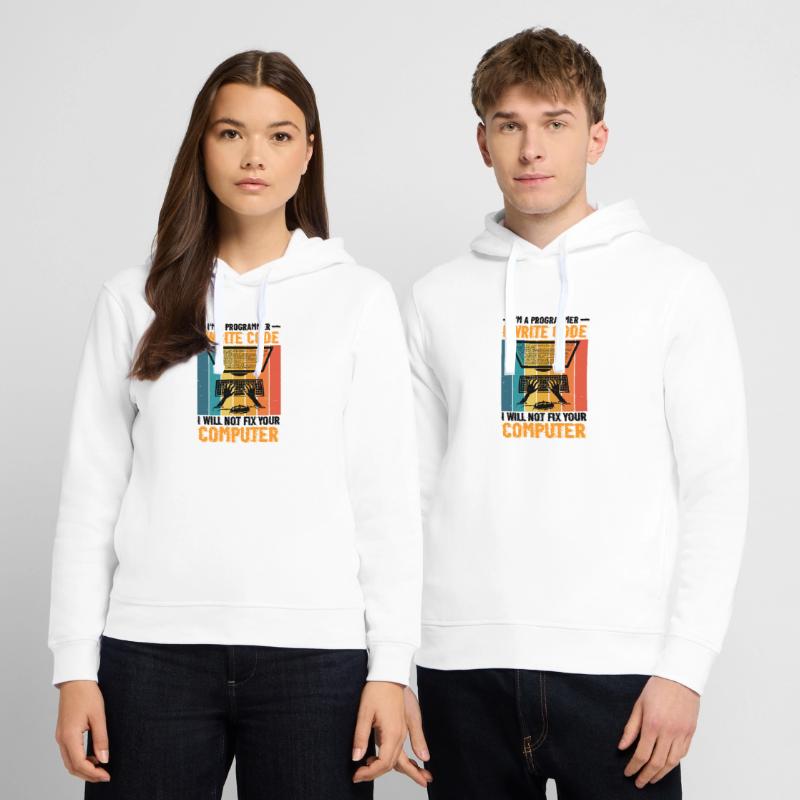 I'm A Programmer I Will Not Fix Your Computer 2 Stanley/Stella Unisex Hoodie SOUNDER