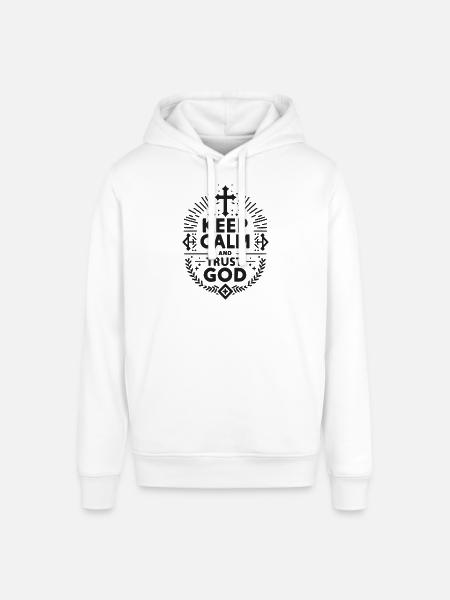 Keep Calm and Trust God - Stanley/Stella SOUNDER Unisex Hoodie - white