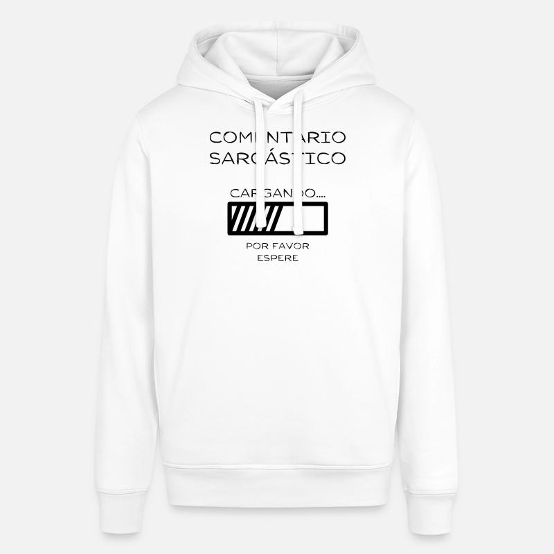 Loading: Sarcastic Comment in Progress - Stanley/Stella SOUNDER Unisex Hoodie - white