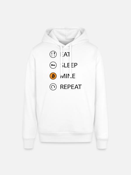Eat sleep mine repeat cryptocurrency t-shirt - Stanley/Stella SOUNDER Unisex Hoodie - white