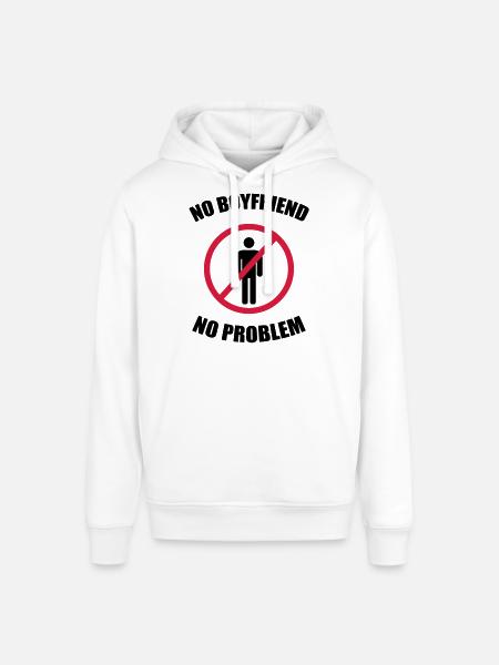 no_boyfriend_no_problem - Stanley/Stella SOUNDER Unisex Hoodie - white