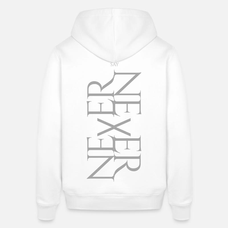 NEVER SAY NEVER – Statement Design - Sweat à capuche SOUNDER Stanley/Stella Unisexe - blanc