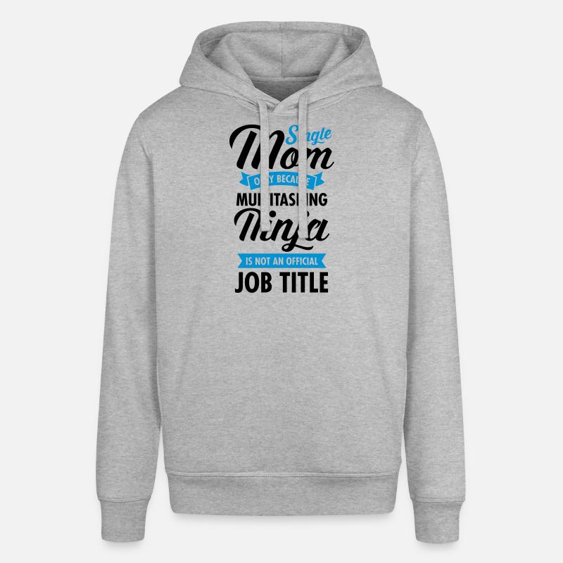 Single Mom - Multitasking Ninja - Sweat à capuche SOUNDER Stanley/Stella Unisexe - gris chiné