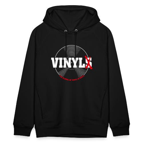 Vinyl ikke Vinyler - Stanley/Stella unisex hoodie af økologisk bomuld