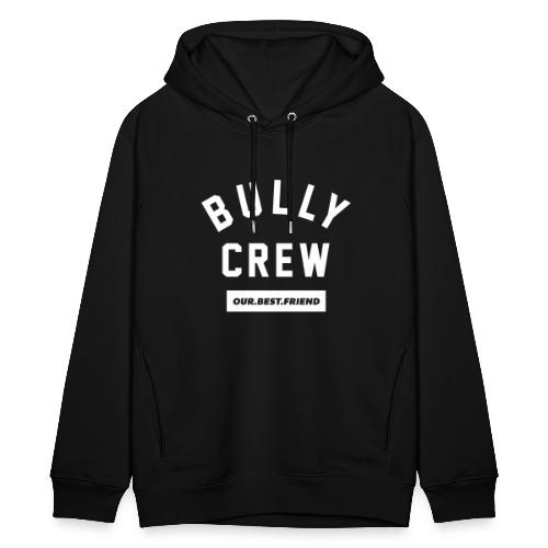 Bully Crew Letters - Stanley/Stella Unisex Bio-Hoodie