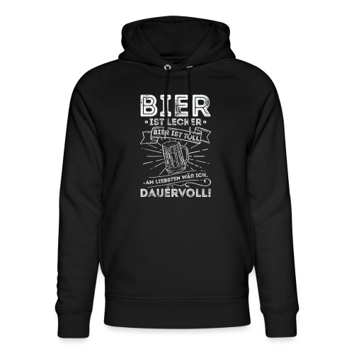 Bier ist lecker Bier ist toll liebsten Dauervoll - Stanley/Stella Unisex Bio-Hoodie