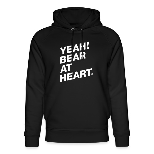 Yeah Bear at Heart - Stanley/Stella Unisex Bio-Hoodie
