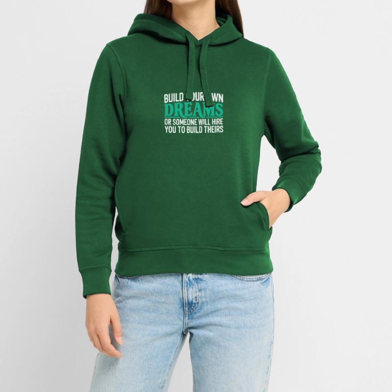 Bauen Sie Ihre eigenen Träume oder jemand wird Sie einstellen Stanley/Stella Unisex Hoodie SOUNDER