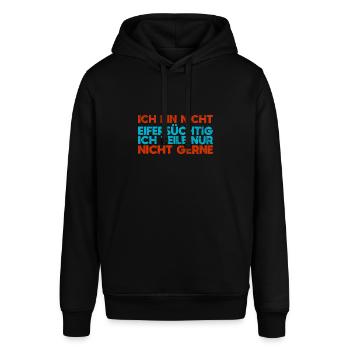 Ich Bin Nicht Eifersüchtig Ich Teile Nur... - Stanley/Stella Unisex Hoodie SOUNDER - Schwarz - Vorne - Alina (178cm) & Michal (187cm)