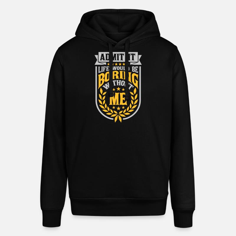vie ennuyeuse sans moi - Sweat à capuche SOUNDER Stanley/Stella Unisexe - noir