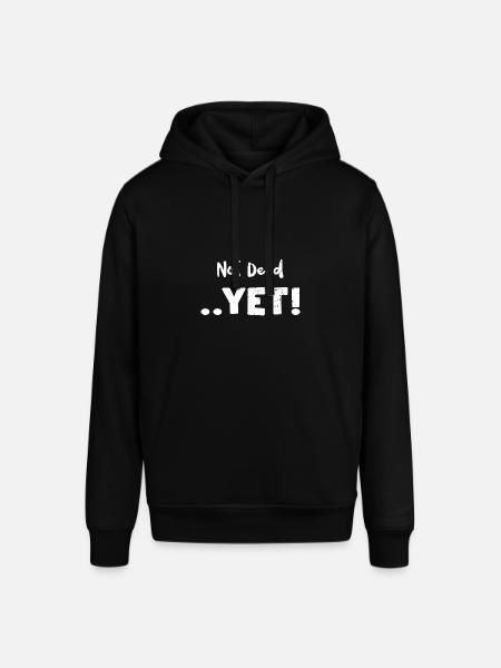 Not Dead .. Yet! - Animal - Stanley/Stella SOUNDER Unisex Hoodie - black