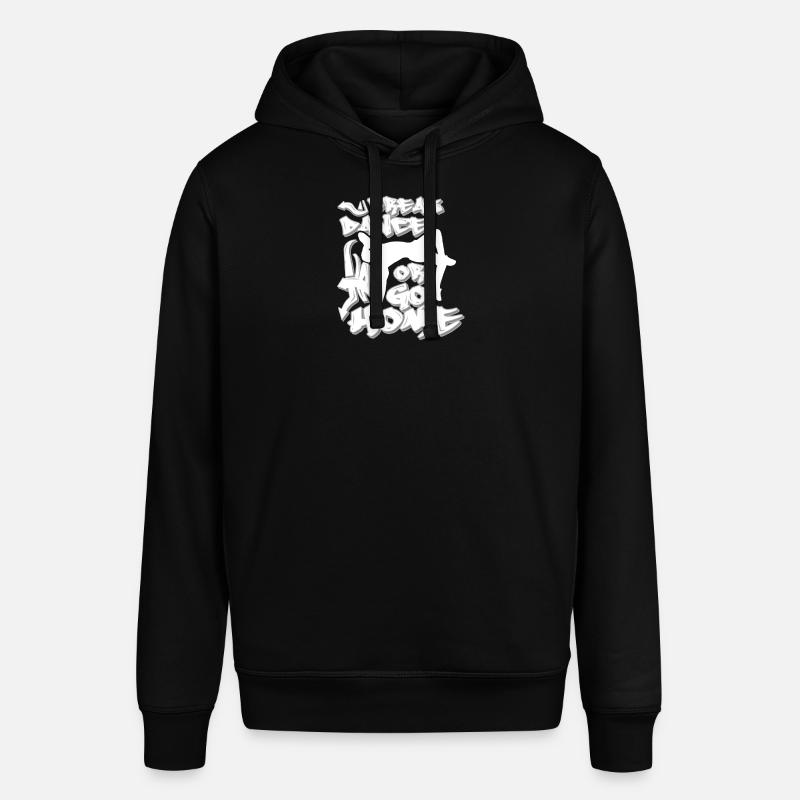Breakdance oder nach Hause gehen - Stanley/Stella Unisex Hoodie SOUNDER - Schwarz