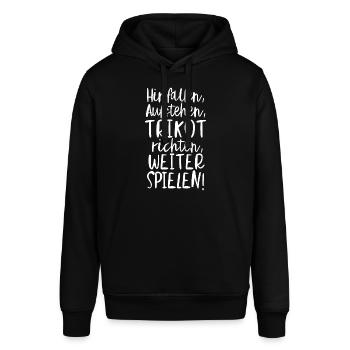 Hinfallen, Aufstehen, Trikot richten, Weiter... - Stanley/Stella Unisex Hoodie SOUNDER - Schwarz - Vorne - Alina (178cm) & Michal (187cm)