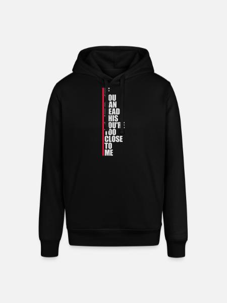 too close to me - Stanley/Stella SOUNDER Unisex Hoodie - black