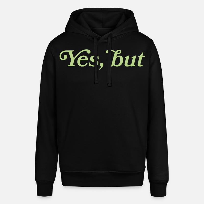 Yes, but – Minimalistisches Statement - Stanley/Stella Unisex Hoodie SOUNDER - Schwarz