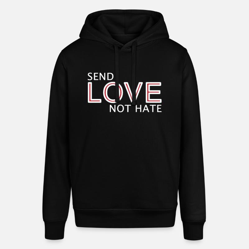 Send Love Not Hate Statement - Stanley/Stella Unisex Hoodie SOUNDER - Schwarz