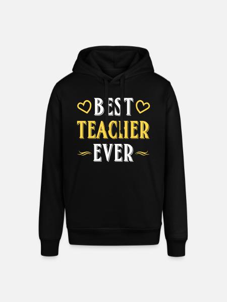 Best teacher ever - Stanley/Stella SOUNDER Unisex Hoodie - black