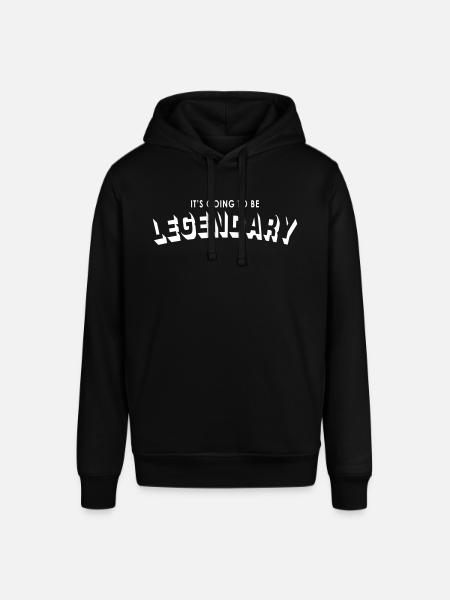 it's going to be legendary - Stanley/Stella SOUNDER Unisex Hoodie - black