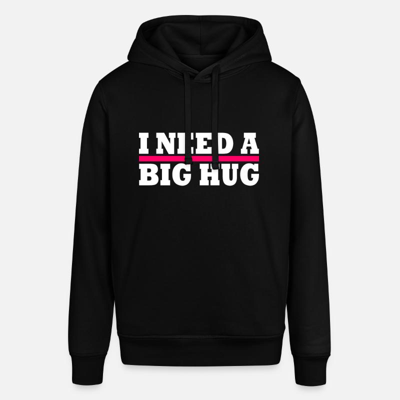 I need a big hug - Sweat à capuche SOUNDER Stanley/Stella Unisexe - noir