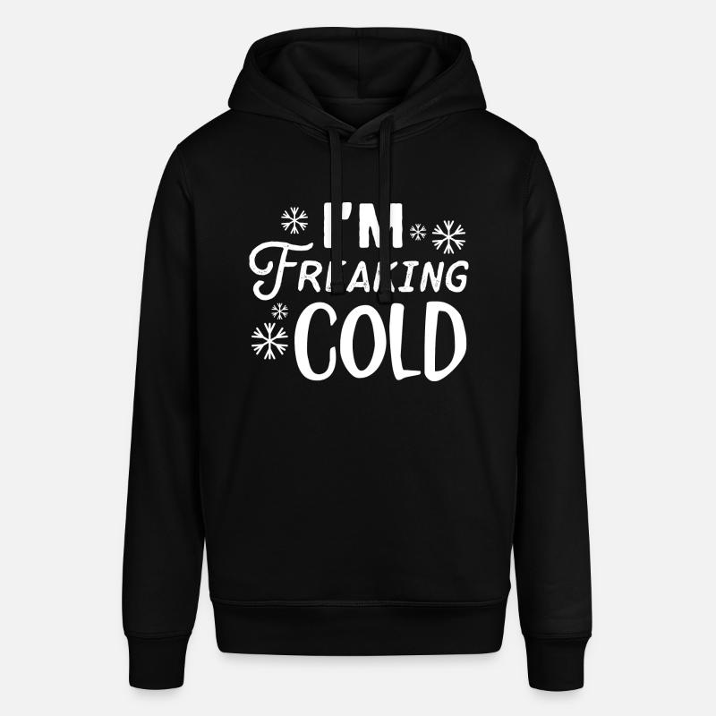 I’m Freaking Cold - Sweat à capuche SOUNDER Stanley/Stella Unisexe - noir