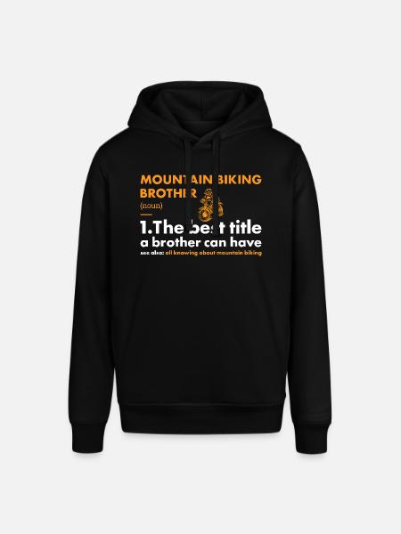 Biker Brother Definition Mountain Biking - Stanley/Stella SOUNDER Unisex Hoodie - black