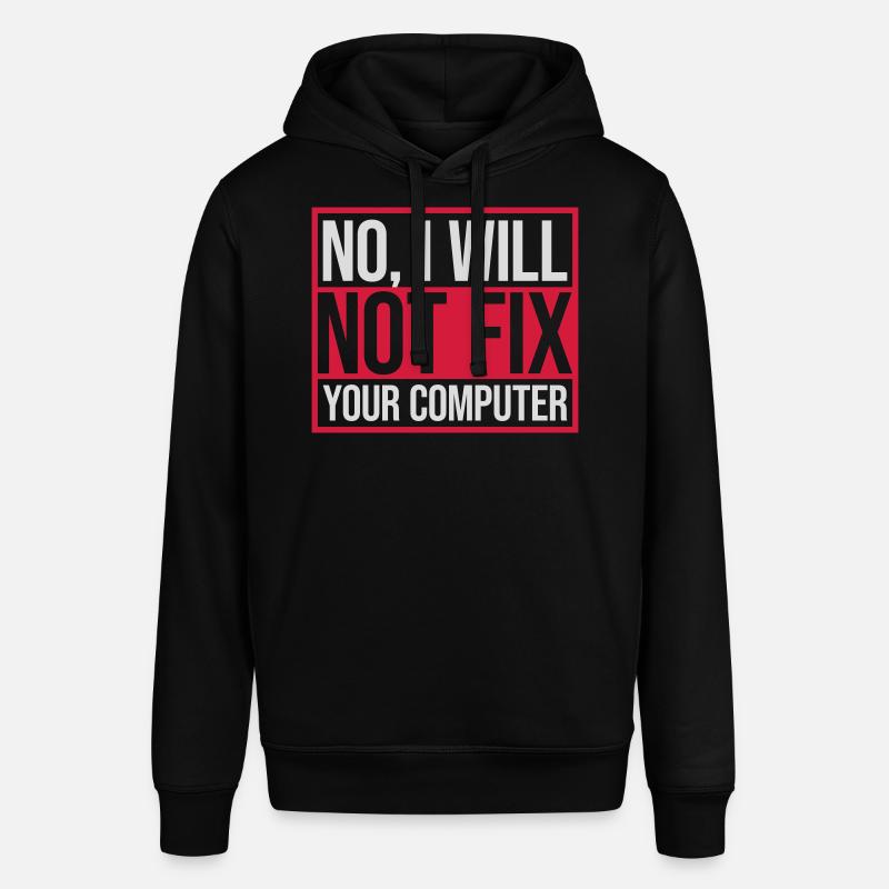 not fix your computer - Stanley/Stella Unisex Hoodie SOUNDER - Schwarz