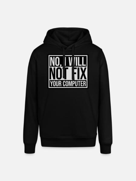 not fix your computer - Stanley/Stella SOUNDER Unisex Hoodie - black