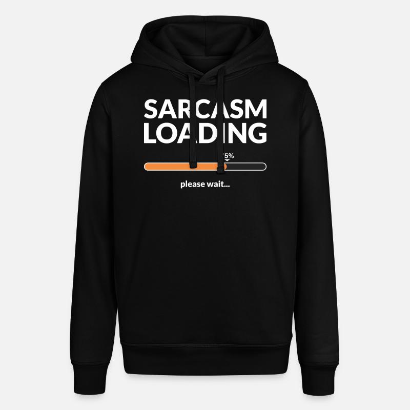Sarcasm loading please wait - Stanley/Stella Unisex Hoodie SOUNDER - Schwarz