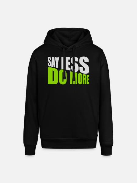 say less do more - Stanley/Stella SOUNDER Unisex Hoodie - black
